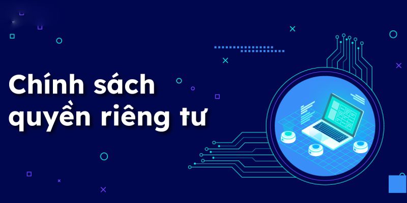 Cách Letou sử dụng chính sách để xử lý dữ liệu cá nhân